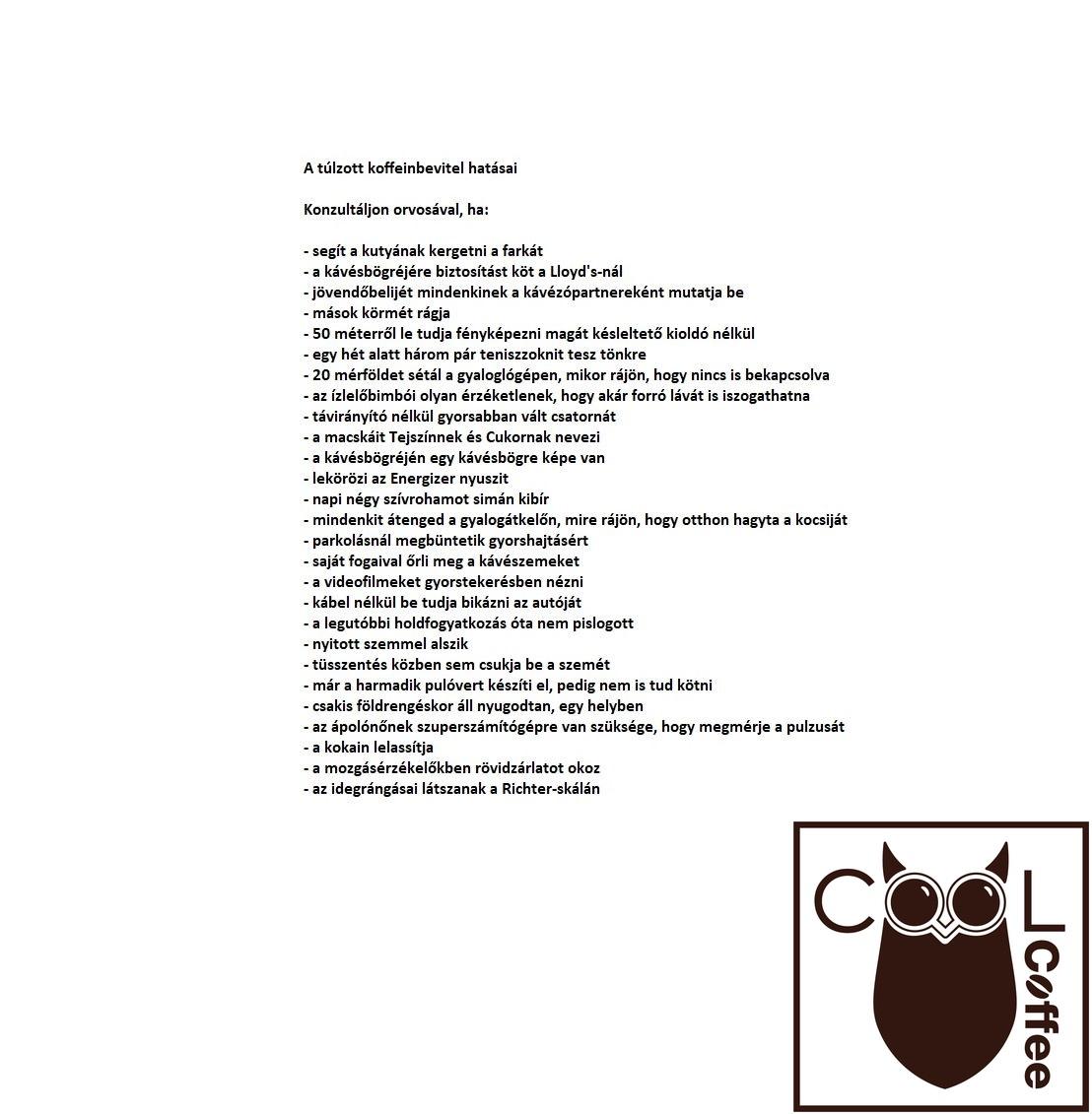 Túl sok kávé ezt okozza Túl sok kávé ezt okozza