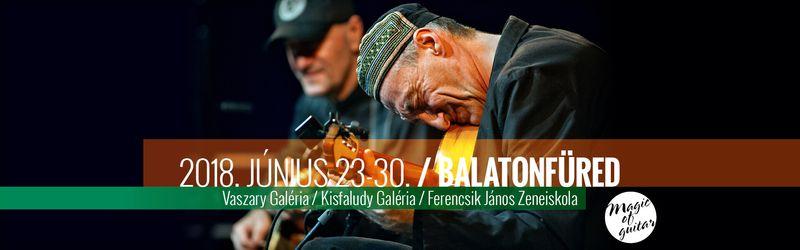 13. Balatonfüred Nemzetközi Gitárfesztivál 13. Balatonfüred Nemzetközi Gitárfesztivál