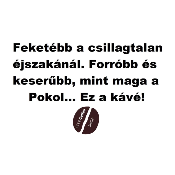 Kinek, mi jut eszébe a kávéról?